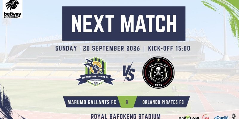 BETWAY PREMIERSHIP- MARUMO GALLANTS FC VS ORLANDO PIRATES FC