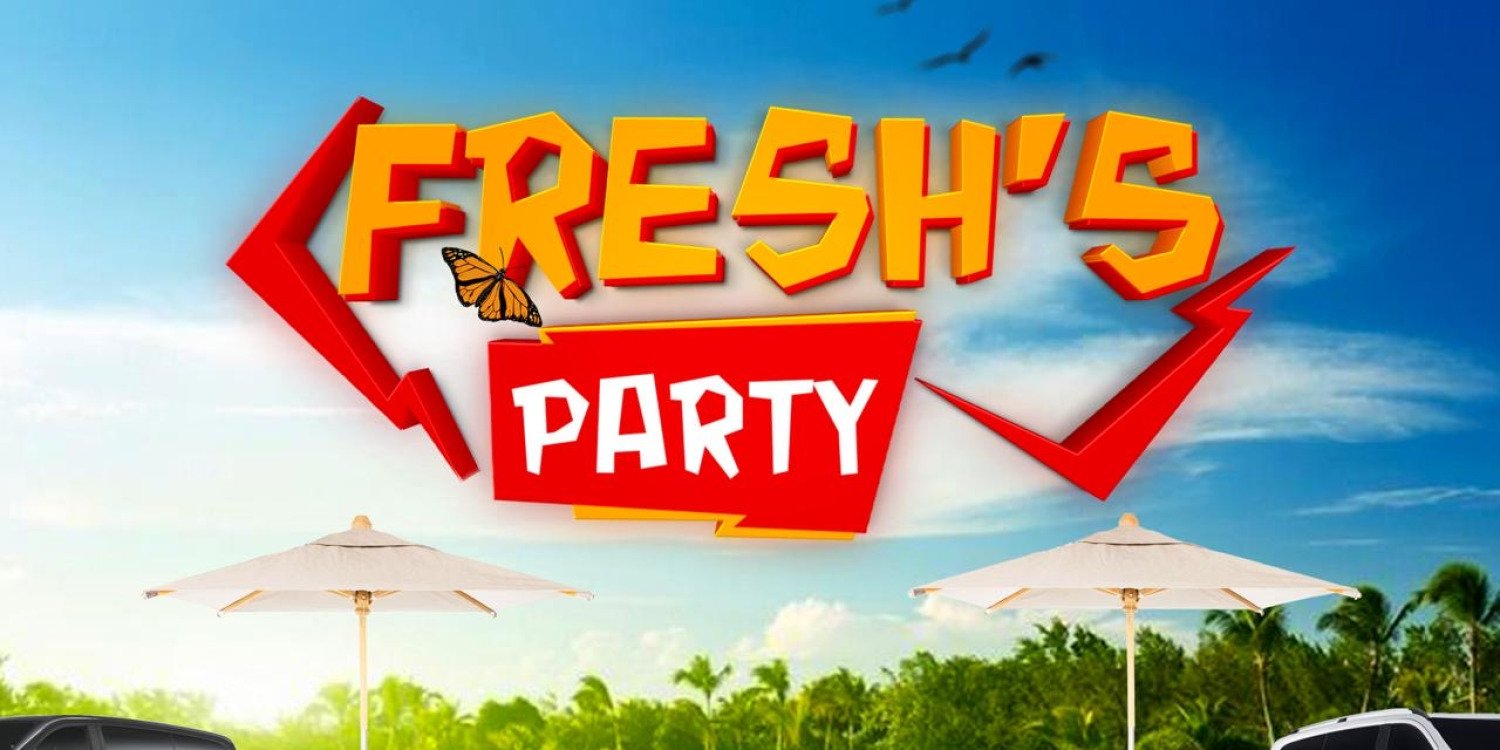 Fresh’s Party 