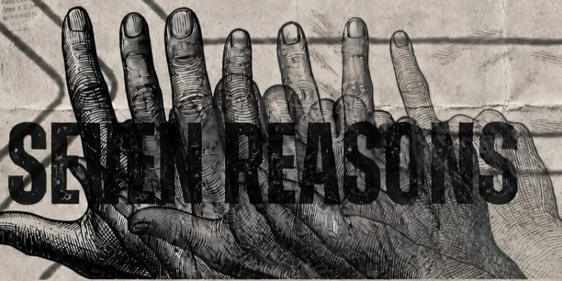 Seven Reasons 