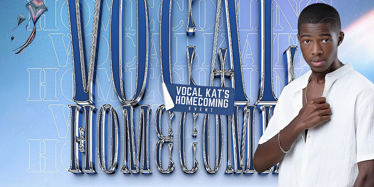VocalKat s Homecoming 