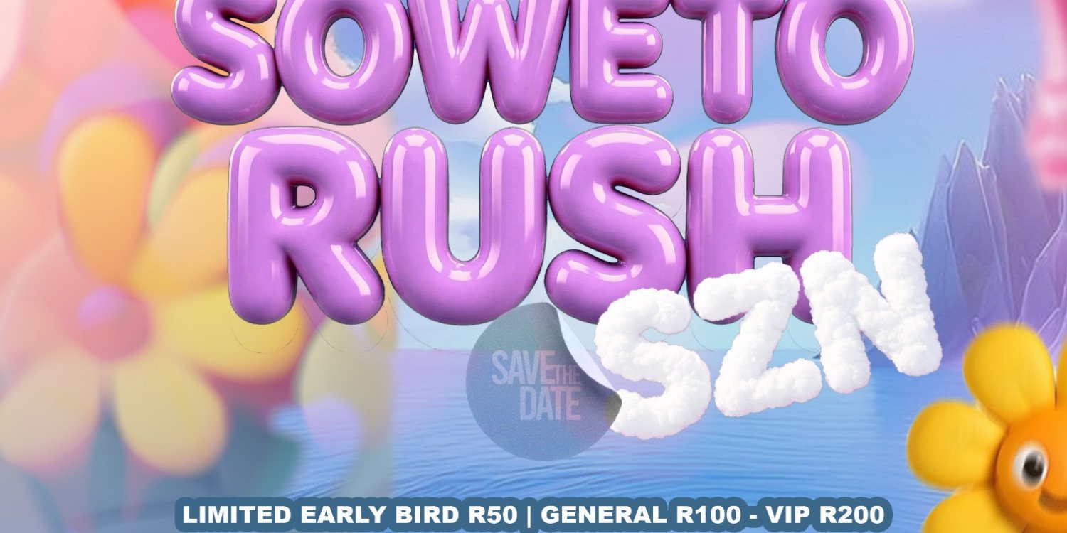 Soweto Rush SZN