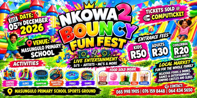1st ANNUAL NKOWANKOWA BOUNCY FUN FEST