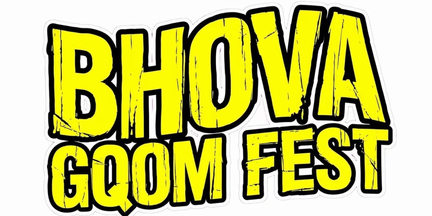 BHOVA GQOM FEST