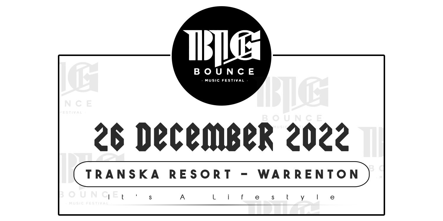 BIG BOUNCE MUSIC FESTIVAL 2022