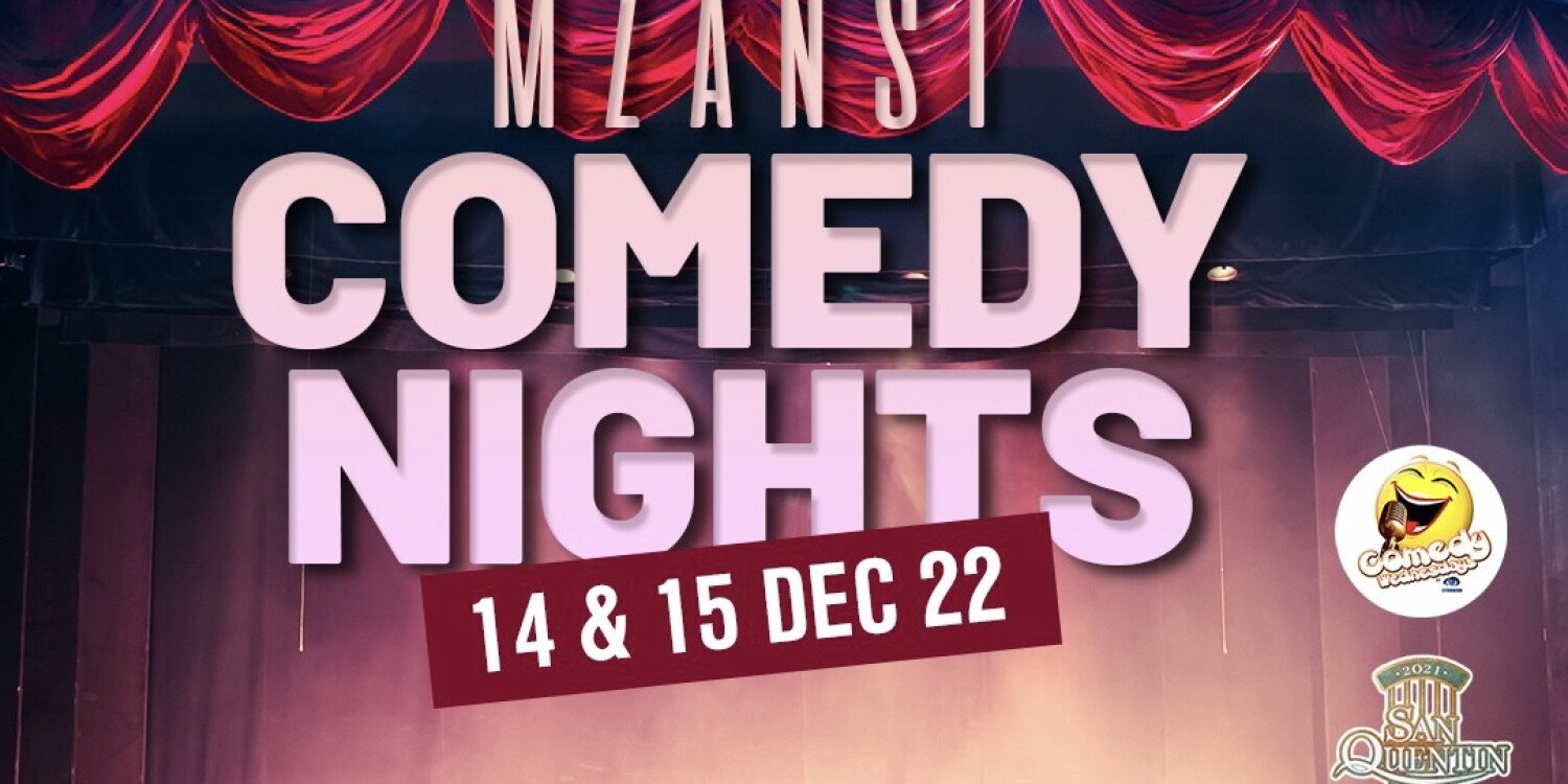 MZANSI Comedy Nights 15 December