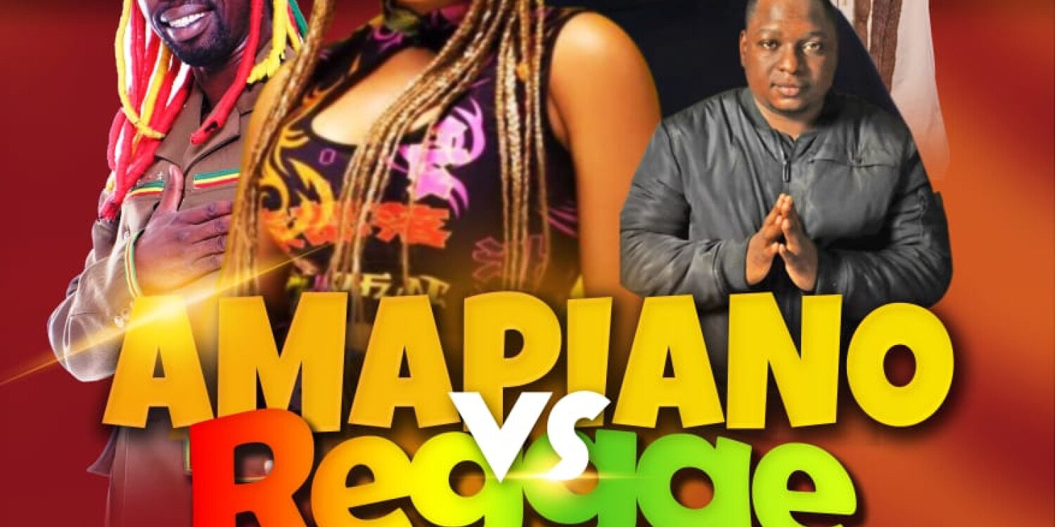AMAPIANO VS REGGAE FEST 