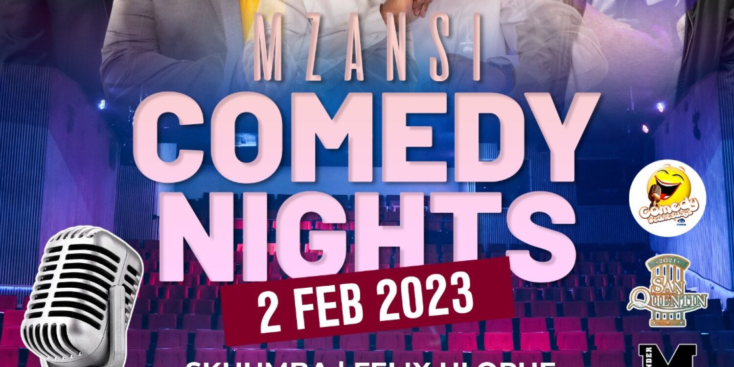 Mzansi Comedy Nights 2Feb 23