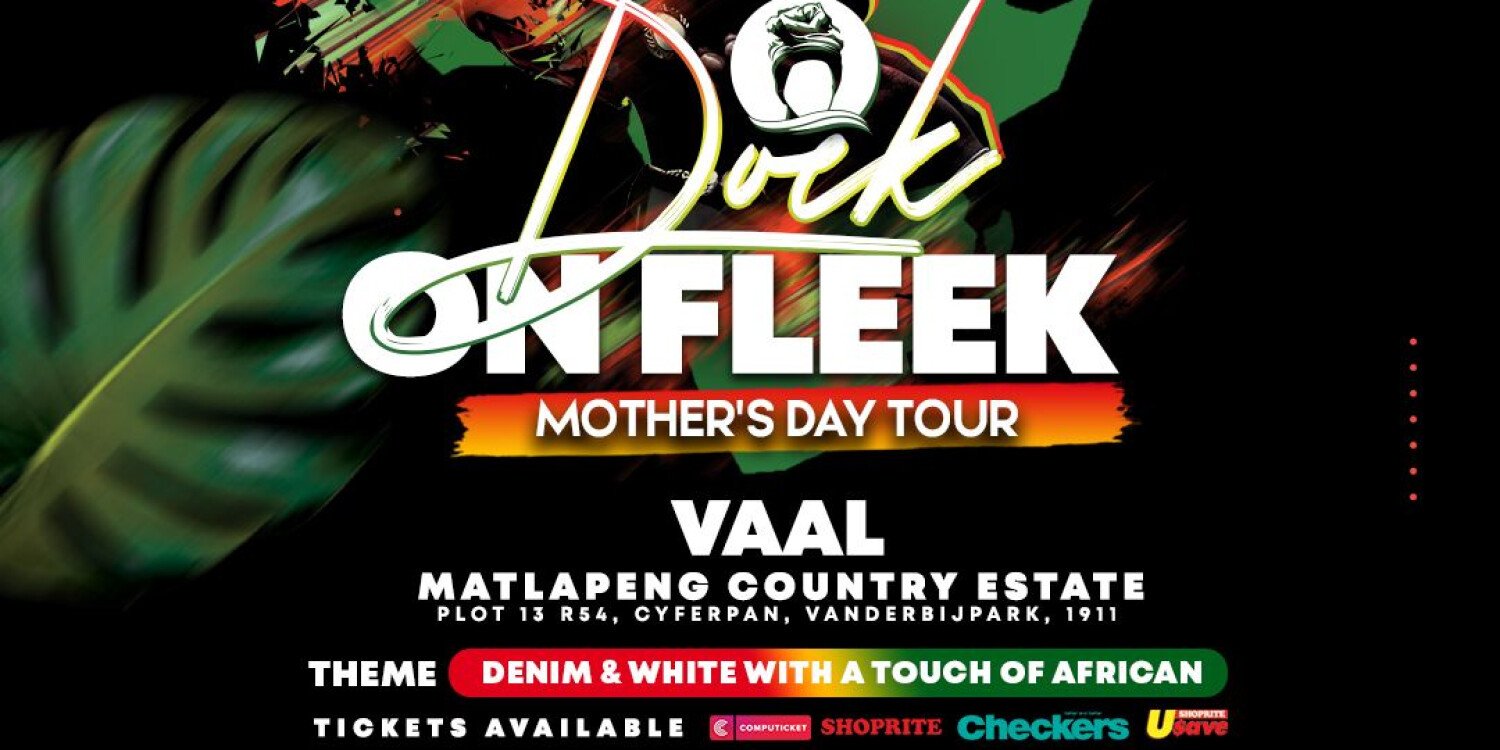 Doek On Fleek Mothers Day VAAL CANCELLED